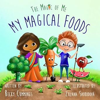 My Magical Foods - Get Picky Eaters to Choose Veggies and Fruits!
